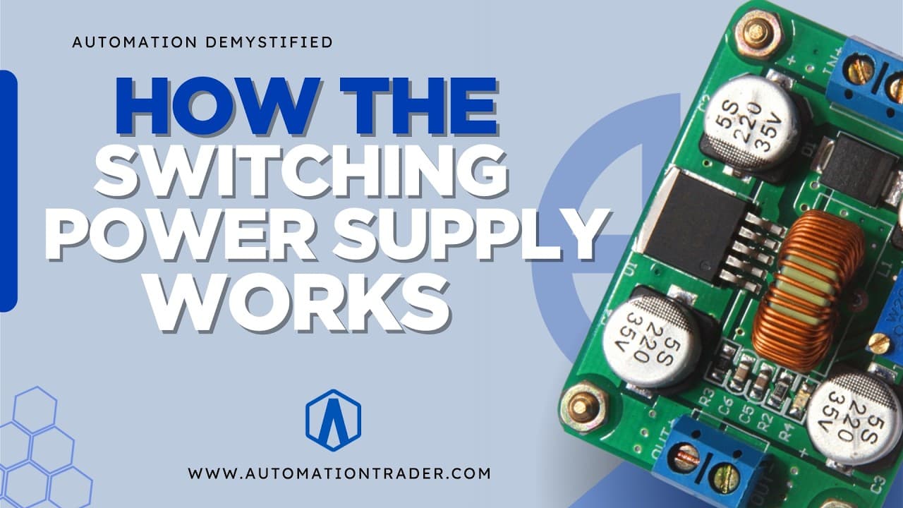 Automation Demystified: How the switching power supply works?