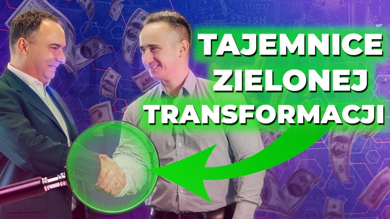 Tajemnice zielonej transformacji | Ryszard Stefański: Polska może być coraz biedniejszym krajem