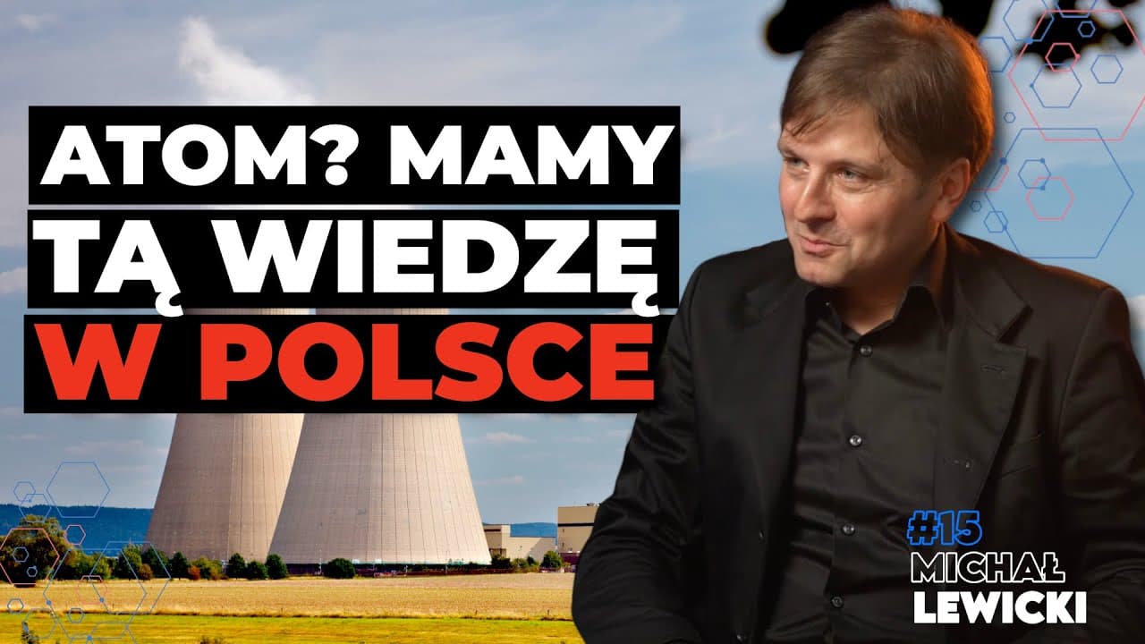 UPADAJĄCE FIRMY, energia jądrowa i kto odbuduje Ukrainę? Michał Lewicki: BIZNES NIE MOŻE SIĘ OBRAŻAĆ
