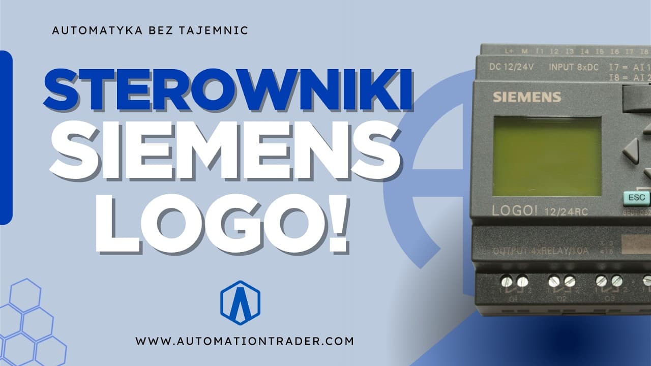 Automatyka bez tajemnic: Sterowniki Siemens LOGO!