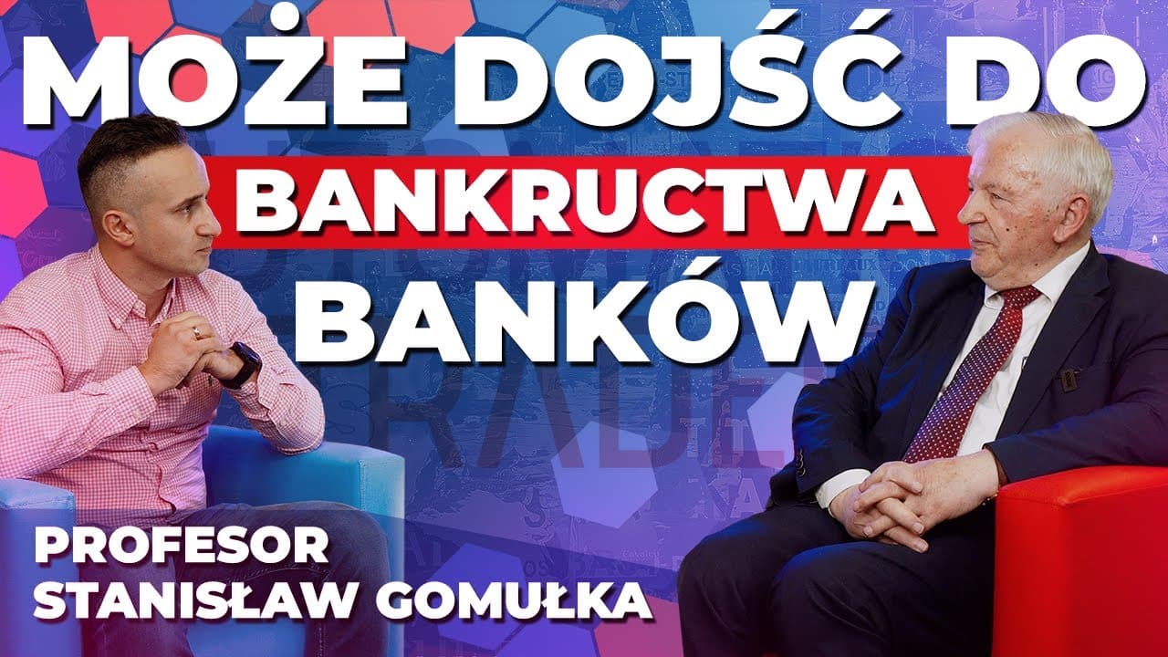 Błędy rządu i gospodarka na polu minowym. GOMUŁKA: Może dojść do bankructwa banków
