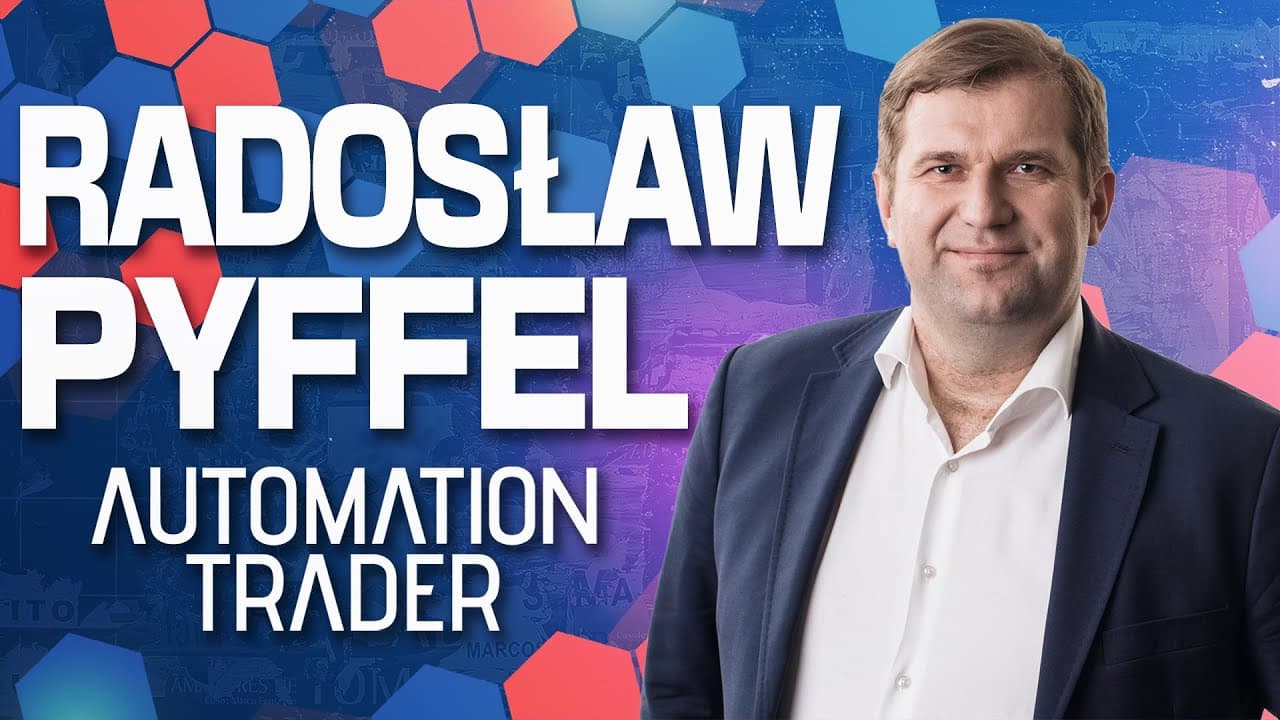 Radosław Pyffel gościem Automation Trader - zapowiedź