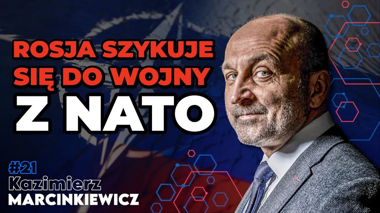 Kazimierz Marcinkiewicz specjalnie dla Matt Asking: Rosja szykuje się do wojny z NATO