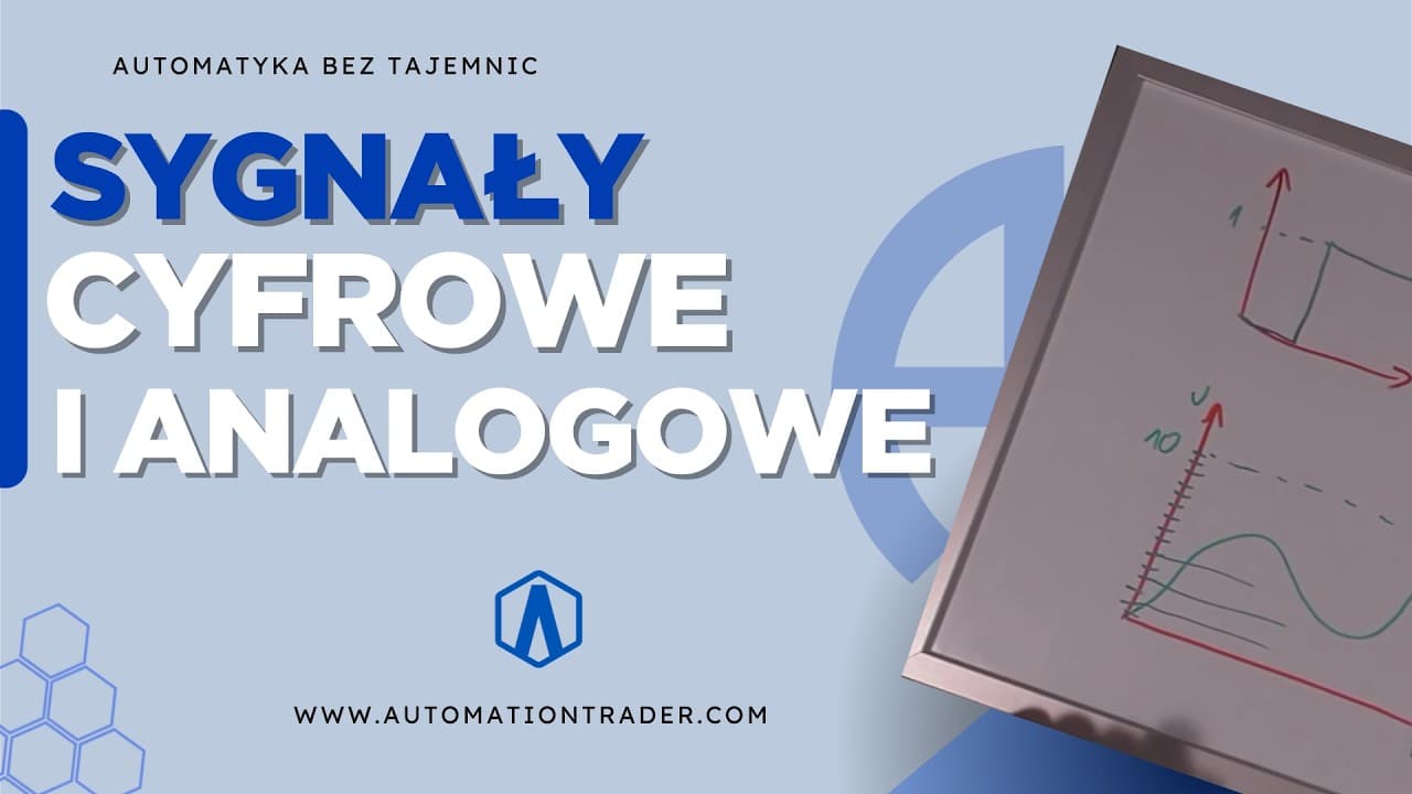 Automatyka bez tajemnic: Sygnały cyfrowe i analogowe