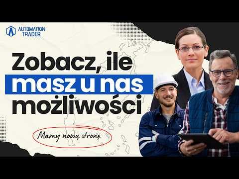 Poświęć nam 2 minuty, a pokażemy Ci CO ZYSKASZ. Zobacz, ile masz możliwości w Automation Trader