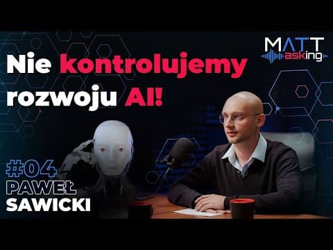 Paweł Sawicki: Stworzyliśmy Frankesteina. NIE KONTROLUJEMY ROZWOJU AI