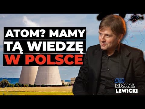 UPADAJĄCE FIRMY, energia jądrowa i kto odbuduje Ukrainę? Michał Lewicki: BIZNES NIE MOŻE SIĘ OBRAŻAĆ