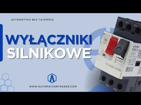 Automatyka bez tajemnic: Wyłączniki silnikowe