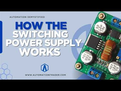 Automation Demystified: How the switching power supply works?