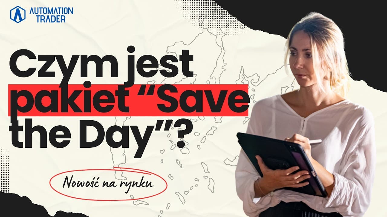 Nowość na rynku automatyki przemysłowej! Czym jest i jak działa pakiet "Save the Day"?
