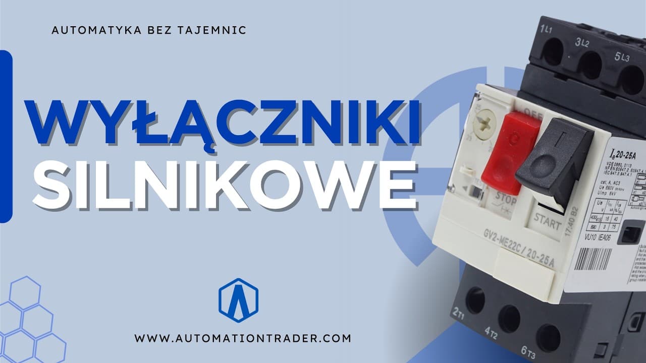 Automatyka bez tajemnic: Wyłączniki silnikowe