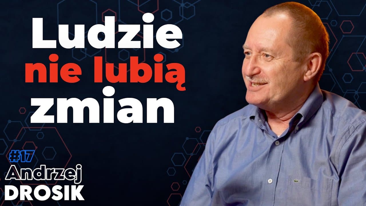 LUDZIE NIE LUBIĄ ZMIAN. Andrzej Drosik: Warto brać w nich czynny udział