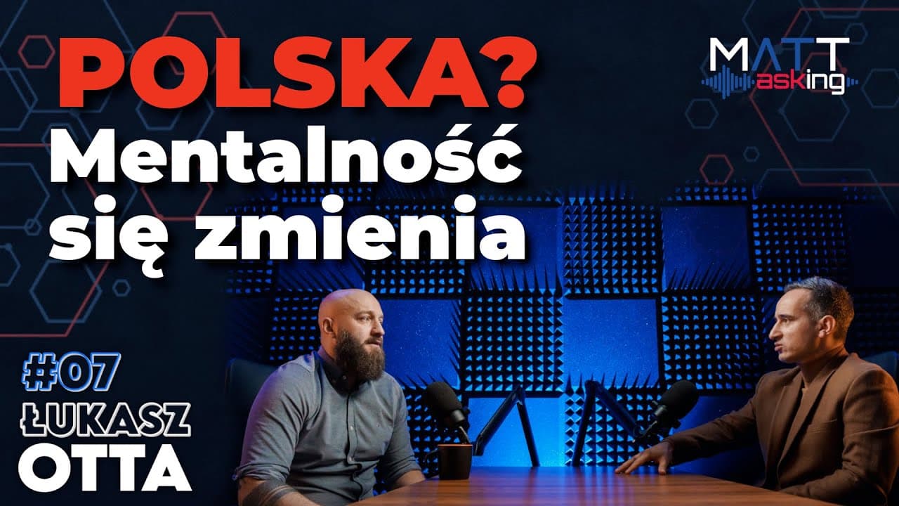 Łukasz Otta: Transformacja? CZY TO SIĘ W OGÓLE OPŁACA? Jak zmienia się MENTALNOŚĆ W POLSCE?